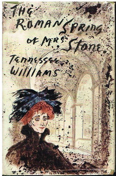 The roman spring of Mrs Stone Tennessee Williams (1st UK edition 1950)