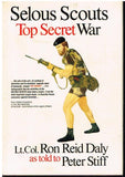 Selous scouts top secret war Lt. Col. Ron Reid Daly as told to Peter Stiff (signed by both)