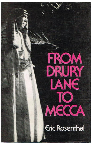 From Drury lane to Mecca Eric Rosenthal