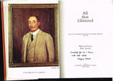 All that glittered selected corrospondence of Lionel Phillips 1890-1924 Maryna Fraser Alan Jeeves (Inscribed to Dr C Pama from author)