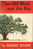 The old man and the boy Robert Ruark (1st UK edition 1958)