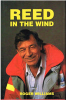 Reed in the wind Roger Williams (Inscribed and signed by Bertie Reed)