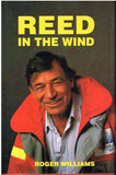Reed in the wind Roger Williams (Inscribed and signed by Bertie Reed)