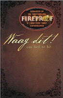 Waag dit! Om lief te he - Stephen Kendrick & Alex Kendrick