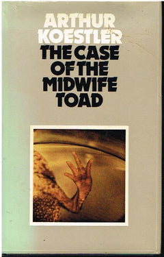 The case of the midwife toad Arthur Koestler (1st edition 1971)