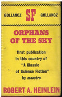 Orphans of the sky Robert A Heinlein (1st edition 1963)