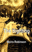 The Sighting Moira Robinson