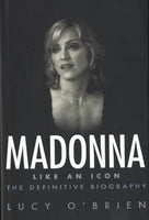 Madonna: Like an Icon - Lucy O'Brien