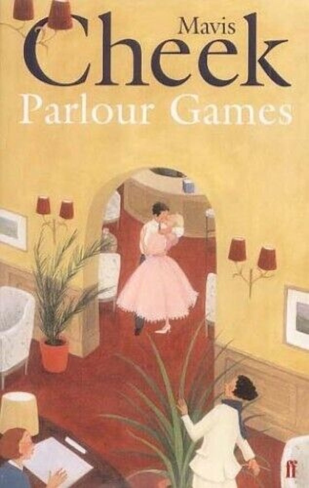 Parlour Games - Mavis Cheek – Ontheroadbooks