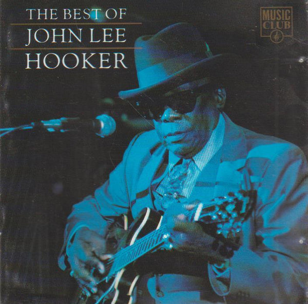 John Lee Hooker - The Best Of John Lee Hooker