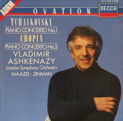 Tchaikovsky / Chopin, Vladimir Ashkenazy, London Symphony Orchestra, Maazel / Zinman - Piano Concerto No. 1 / Piano Concerto No. 2