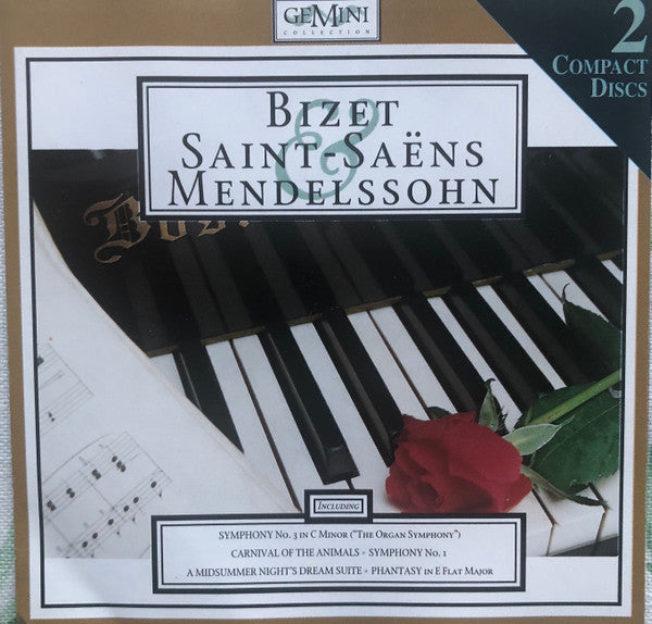 Bizet, Mendelssohn, Saint-Saens - Bizet - Mendelssohn - Saint-Saens