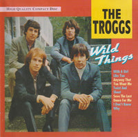 The Troggs - Wild Things