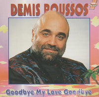 Demis Roussos - Goodbye My Love GoodBye