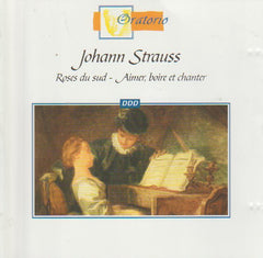 Strauss - Roses du Sud - Airmer boire et chanter