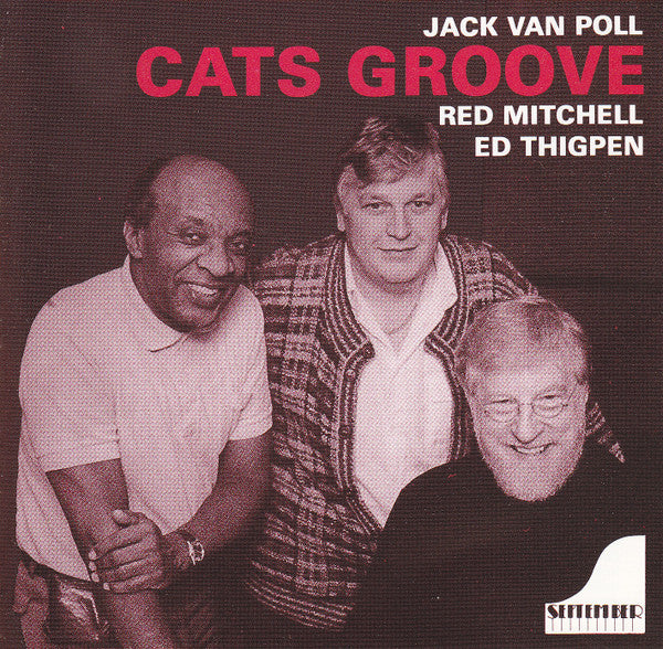 Jack van Poll, Red Mitchell, Ed Thigpen  - Cats Groove