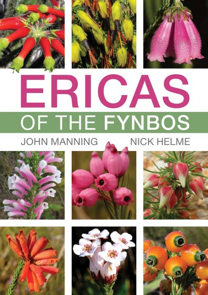 Ericas Of The Fynbos - John Manning & Nick Helme