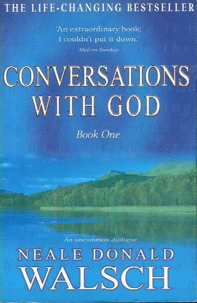 Conversations with God book one - Neale Donald Walsch