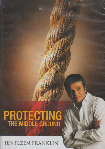 Protecting The Middle Ground - Jentezen Franklin (DVD)