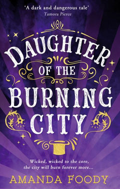 Daughter Of The Burning City - Amanda Foody