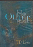 No Other Gods - T.D. Jakes (DVD)