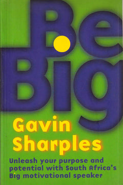 Be Big Gavin Sharples