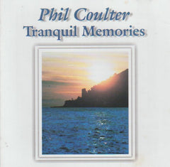 Phil Coulter - Tranquil Memories