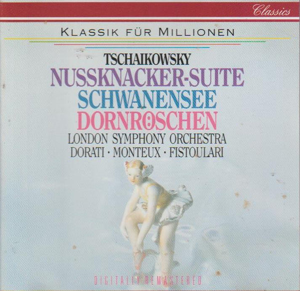 Tschaikowsky, London Symphony Orchestra, Antal Dorati, Pierre Monteux, Anatole Fistoulari - Nussknacker-Suite, Schwanensee, Dornroschen