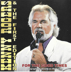 Kenny Rogers & The First Edition - For The Good Times