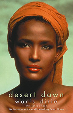 Desert Dawn Waris Dirie