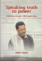 Speaking Truth to Power - Sipho Seepe
