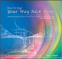 How to Find Your Way Back Home Bess S. Permut