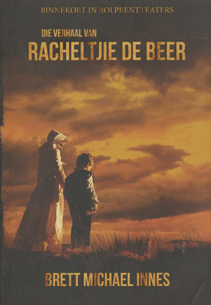 Die verhaal van Racheltjie de Beer Brett Michael Innes