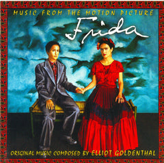 Elliot Goldenthal - Frida (Music From The Motion Picture Soundtrack)