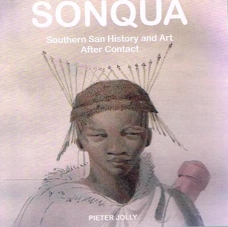 Sonqua: Southen San History and Art After Contact - Pieter Jolly (Audiobook - CD)