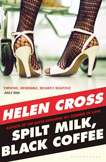 Spilt Milk, Black Coffee Helen Cross