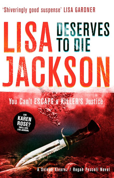 Deserves to Die - Lisa Jackson
