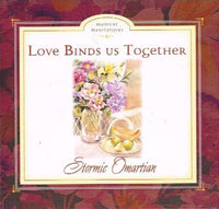 Love binds us together Stormie Omartian