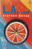 L.A. Lore Stephen Brook