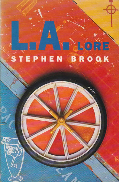 L.A. Lore Stephen Brook
