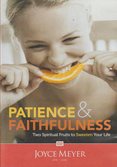 Patience & Faithfulness: Two Spiritual Fruits to Sweeten Your Life - Joyce Meyer (DVD)