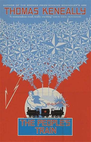 The People's Train  Tom Keneally