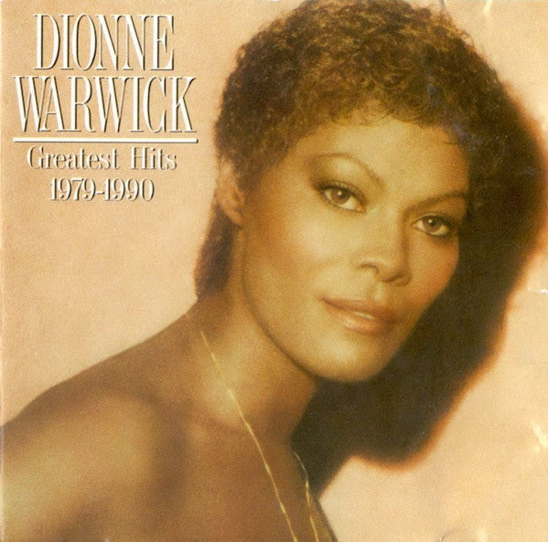 Dionne Warwick - Greatest Hits 1979-1990