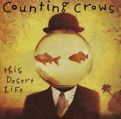 Counting Crows - This Desert Life