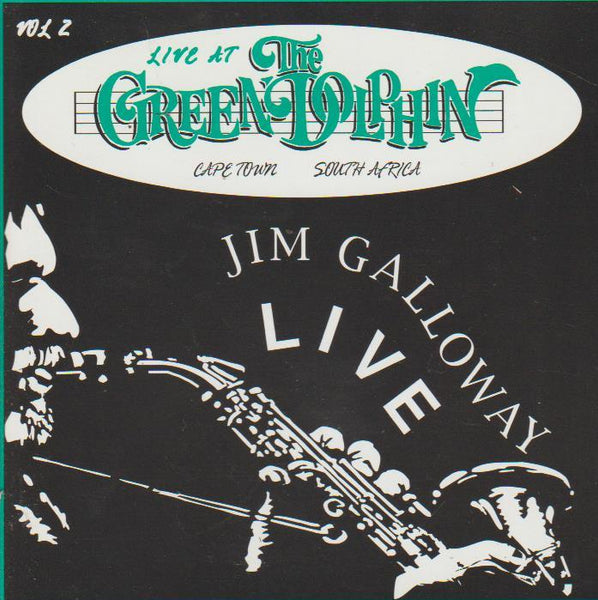 Jim Galloway - Live at the Green Dolphin, Volume 2
