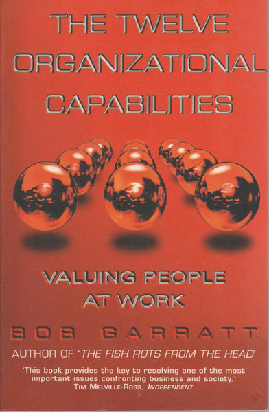 The Twelve Organizational Capabilities Bob Garratt