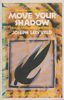 Move your shadow - Joseph Lelyveld