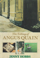 The Telling of Angus Quain Jenny Hobbs