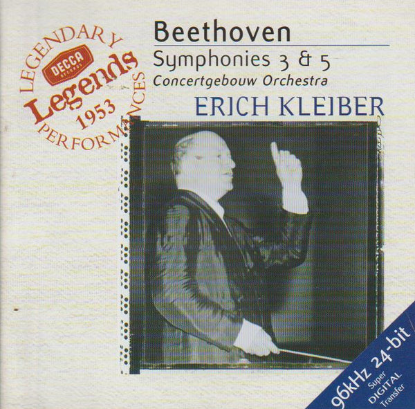 Beethoven, Erich Kleiber, Concertgebouw Orchestra - Symphonies 3 & 5