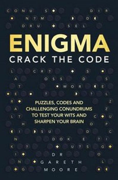 Enigma: Crack the Code - Gareth Moore